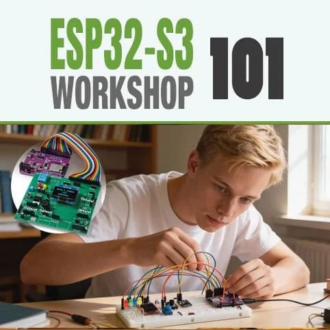 ESP32-S3 WORKSHOP 101